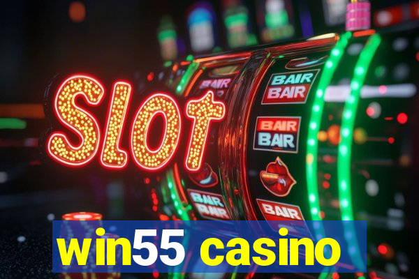 win55 casino