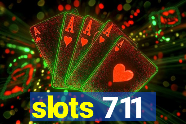 slots 711