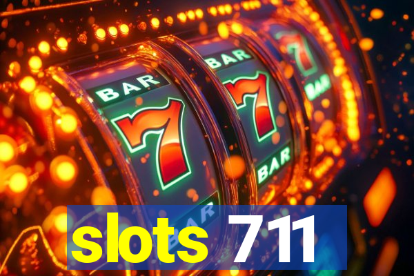 slots 711