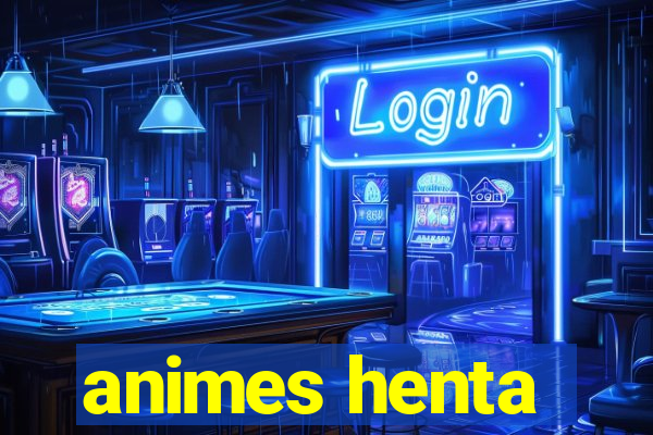 animes henta