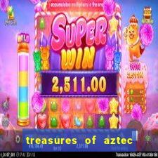 treasures of aztec slot demo