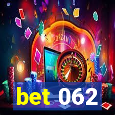 bet 062