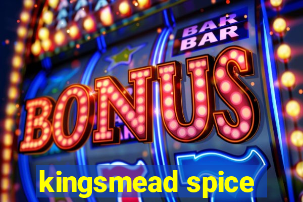 kingsmead spice