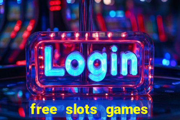 free slots games free online