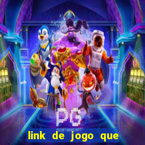 link de jogo que paga de verdade