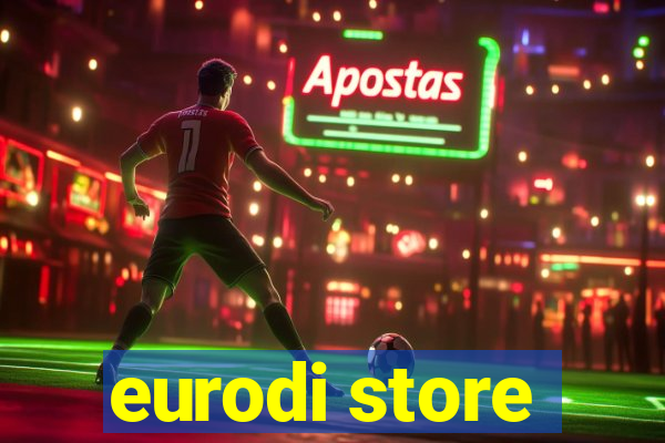 eurodi store