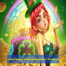 abafador escapamento fortuna