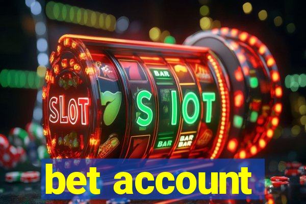 bet account