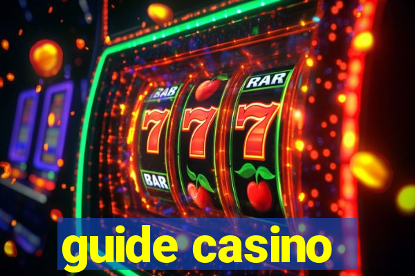 guide casino