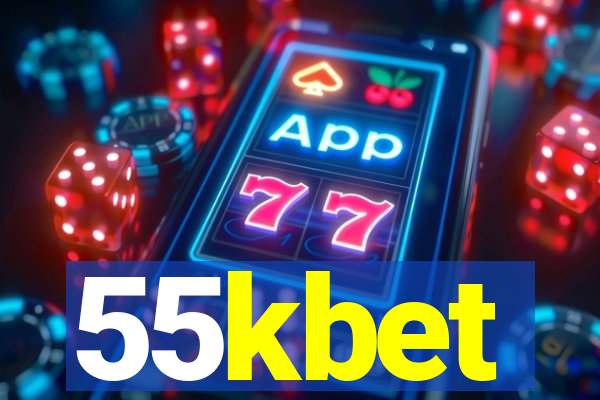 55kbet