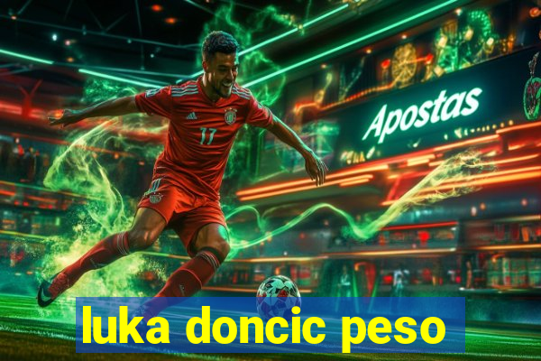 luka doncic peso