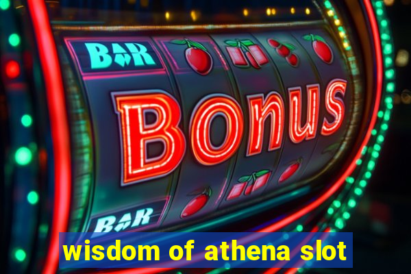 wisdom of athena slot