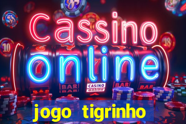 jogo tigrinho deposito 1 real