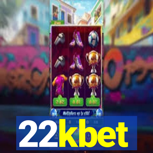 22kbet