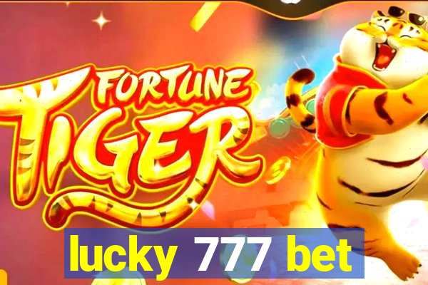 lucky 777 bet