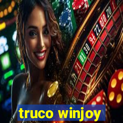 truco winjoy