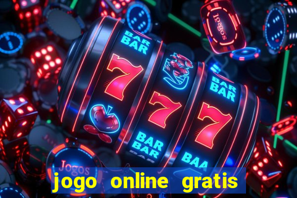 jogo online gratis ganhar dinheiro