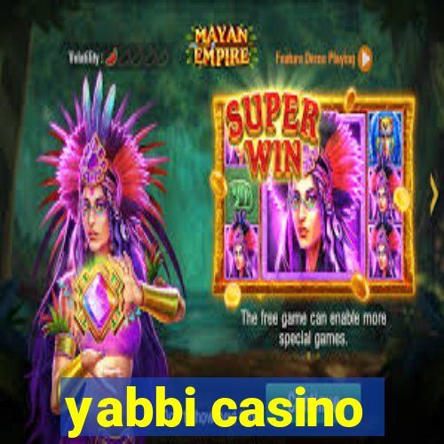 yabbi casino