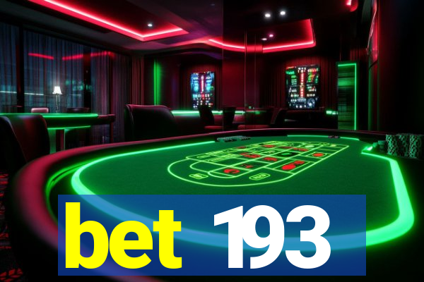 bet 193