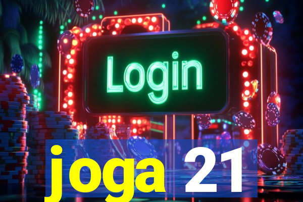 joga 21