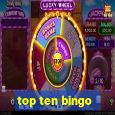 top ten bingo