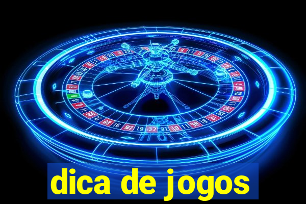 dica de jogos