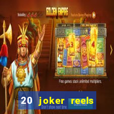 20 joker reels slot online