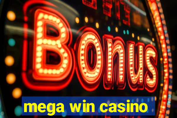 mega win casino