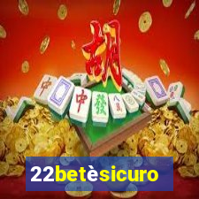 22betèsicuro