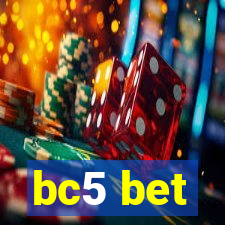 bc5 bet