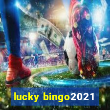 lucky bingo2021