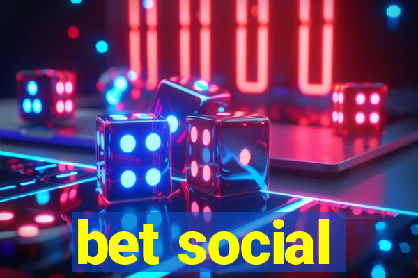 bet social