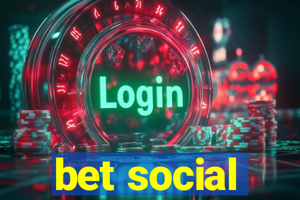 bet social