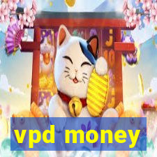 vpd money