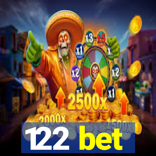 122 bet