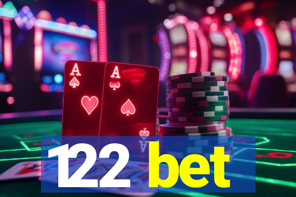 122 bet