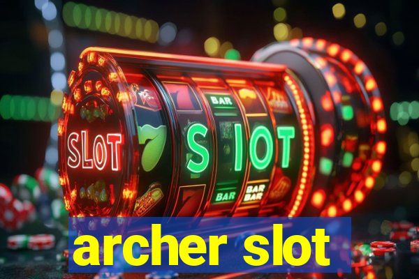 archer slot