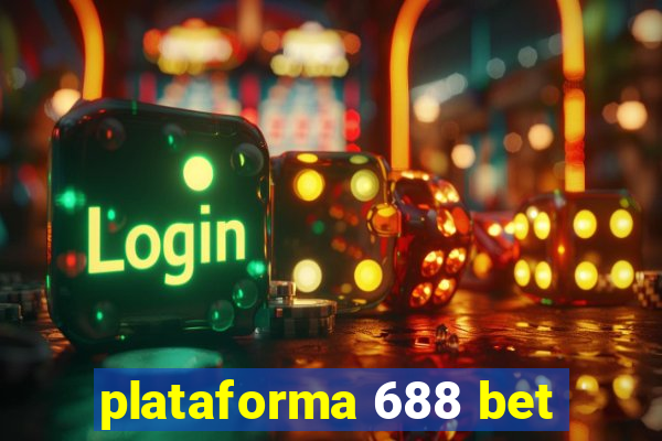 plataforma 688 bet