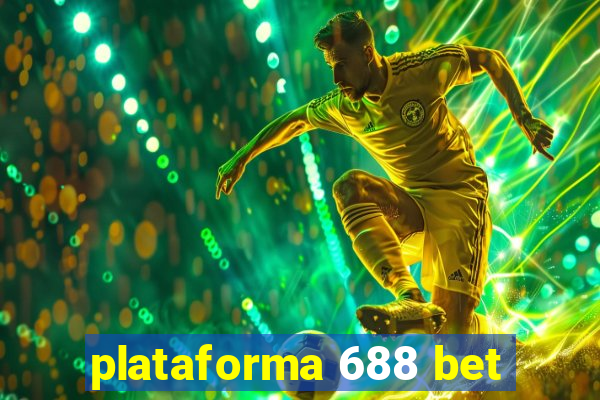 plataforma 688 bet