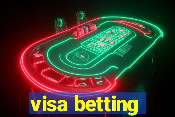 visa betting