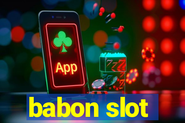 babon slot