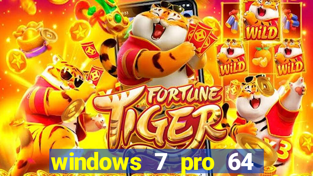 windows 7 pro 64 bits iso