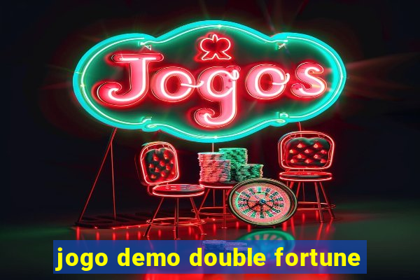 jogo demo double fortune