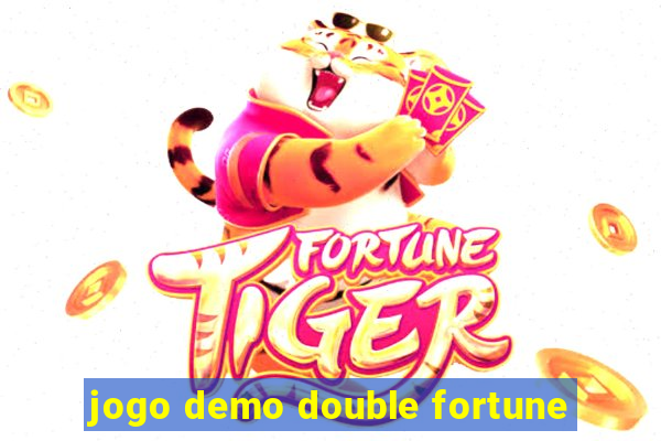 jogo demo double fortune