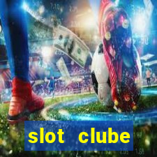 slot  clube