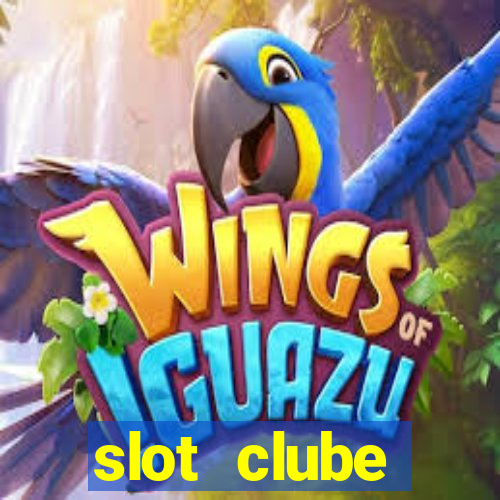 slot  clube