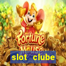 slot  clube