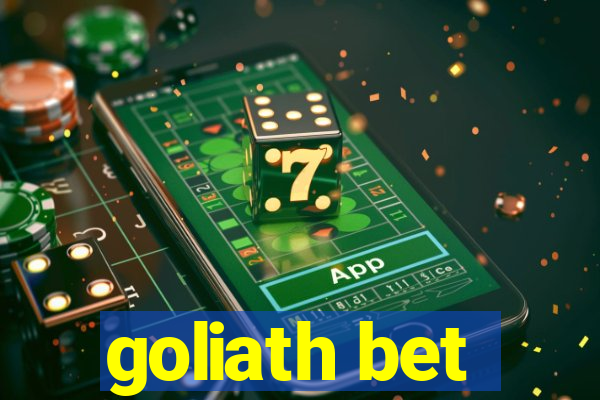 goliath bet