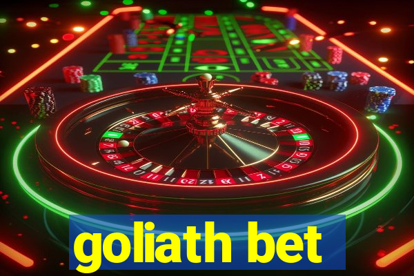 goliath bet