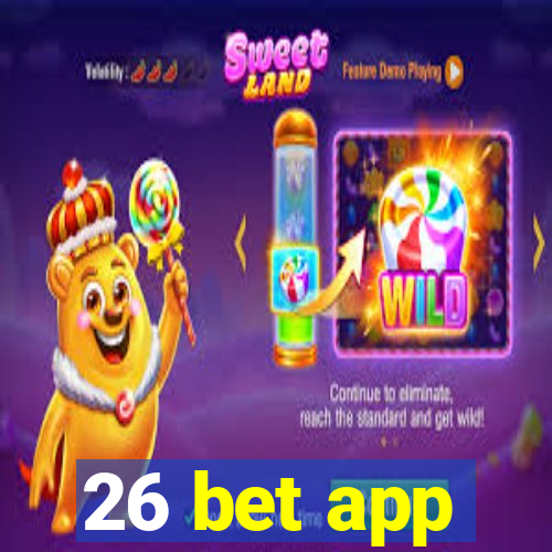 26 bet app